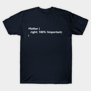 My father is a programmer! T-Shirt